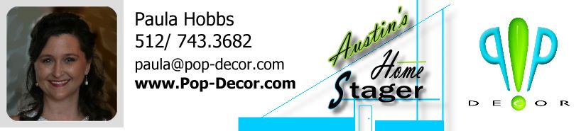 Austin TX www.Pop-Decor.com Interior Decor & Home Staging